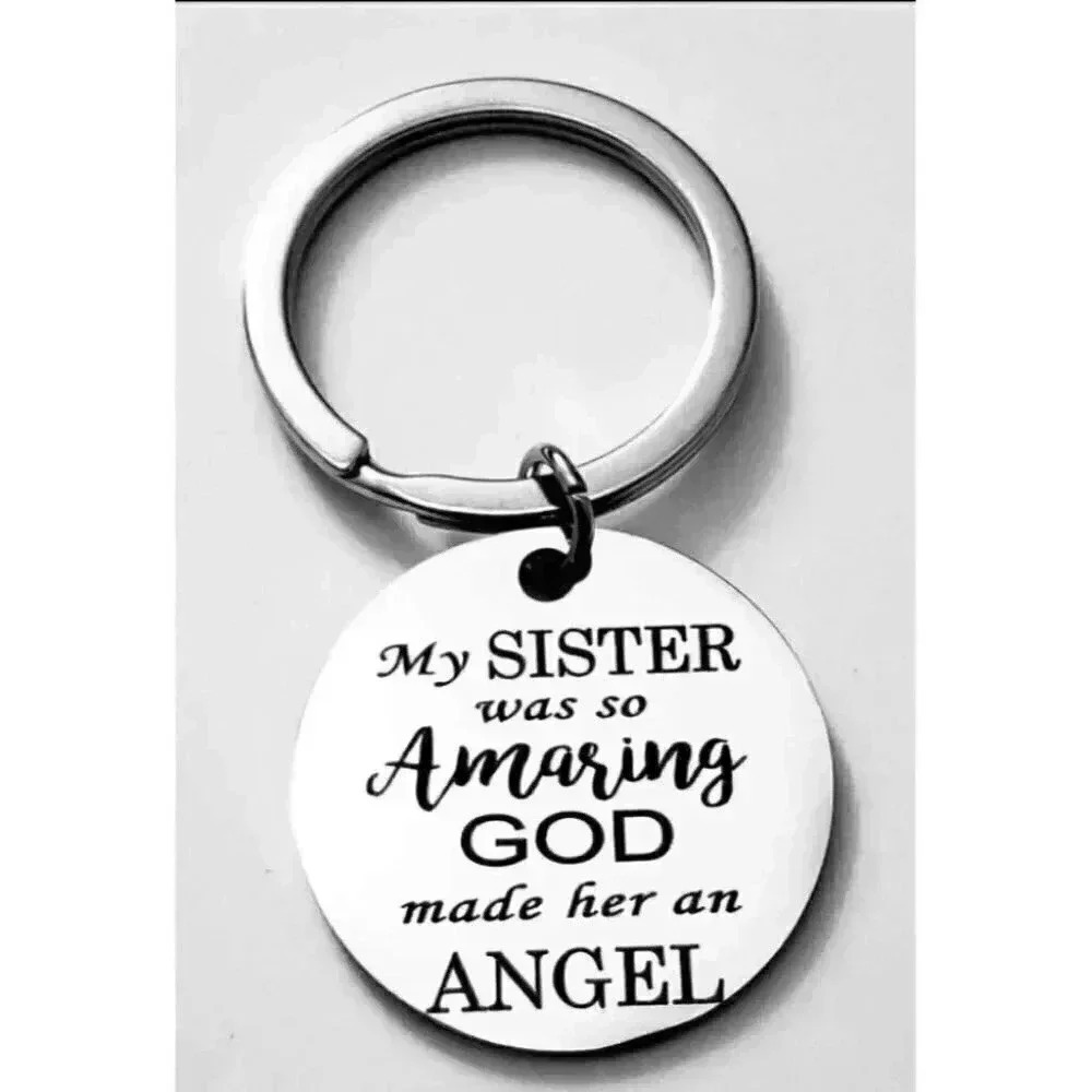 My Sister Was So Amazing God Makde Her An Angel Keychain